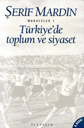 Türkiye’de Toplum ve Siyaset - 1