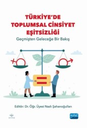 Türkiye’de Toplumsal Cinsiyet Eşitsizliği - 1