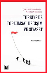 Türkiye’de Toplumsal Değişim ve Siyaset - 1