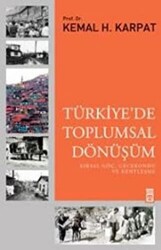 Türkiye`de Toplumsal Dönüşüm - 1