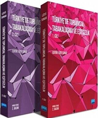 Türkiye`de Toplumsal Tabakalaşma ve Eşitsizlik 2 Cilt Takım - 1