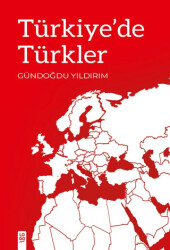 Türkiye’de Türkler - Logo Yayınevi
