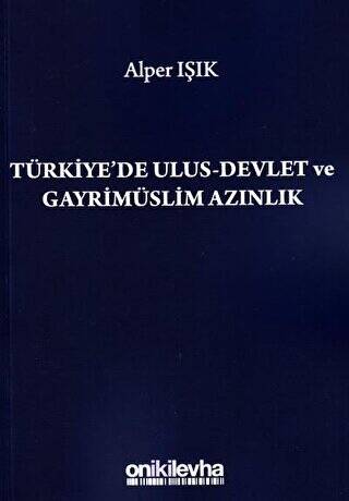 Türkiye`de Ulus-Devlet ve Gayrimüslim Azınlık - 1