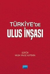 Türkiye`de Ulus İnşası - 1