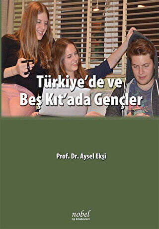Türkiye`de ve Beş Kıt`ada Gençler - 1