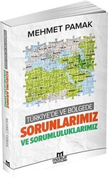 Türkiye`de ve Bölgede Sorunlarımız ve Sorumluluklarımız - 1