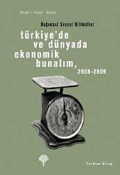 Türkiye’de ve Dünyada Ekonomik Bunalım 2008-2009 - 1