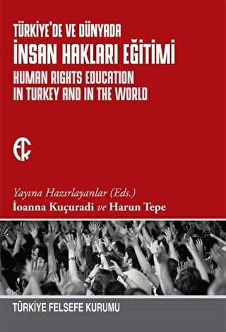 Türkiye`de ve Dünyada İnsan Hakları Eğitimi - 1