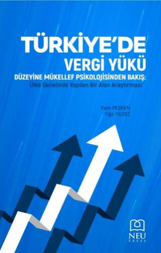 Türkiye`de Vergi Yükü Düzeyine Mükellef Psikolojinden Bakış Ülke Genelinde Yapılan Bir Alan - 1
