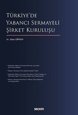 Türkiye`de Yabancı Sermayeli Şirket Kuruluşu - 1