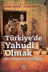 Türkiye`de Yahudi Olmak - 1
