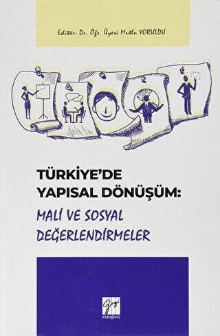 Türkiye`de Yapısal Dönüşüm: Mali ve Sosyal Değerlendirmeler - 1