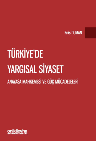 Türkiye`de Yargısal Siyaset - 1
