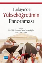 Türkiye’de Yükseköğretimin Panoraması - 1