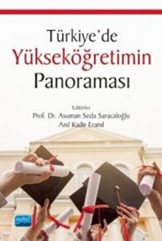 Türkiye’de Yükseköğretimin Panoraması - 1