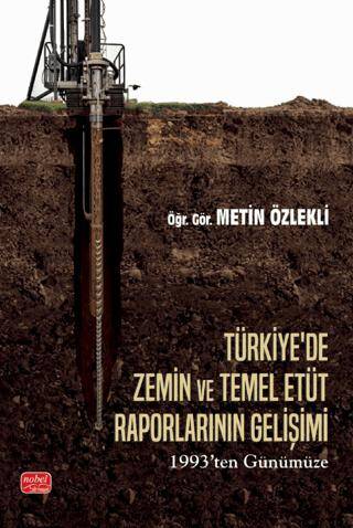 Türkiye’de Zemin ve Temel Etüt Raporlarının Gelişimi - 1