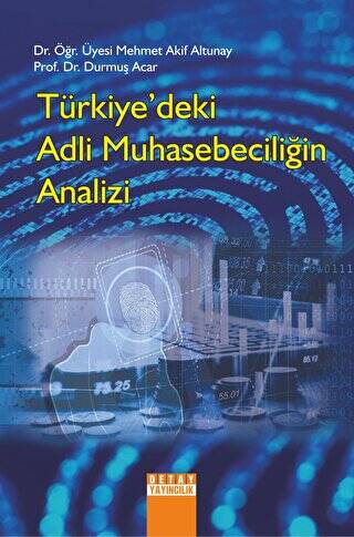 Türkiye’deki Adli Muhasebeciliğin Analizi - 1