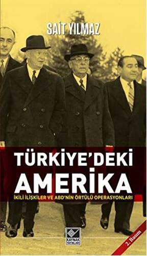 Türkiye`deki Amerika - 1