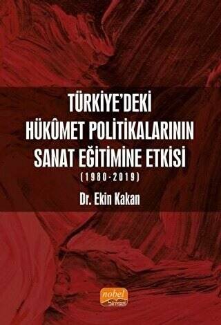 Türkiye’deki Hükümet Politikalarının Sanat Eğitimine Etkisi 1980-2019 - 1
