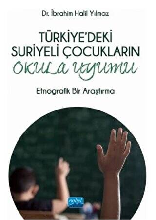 Türkiye`deki Suriyeli Çocukların Okula Uyumu - 1
