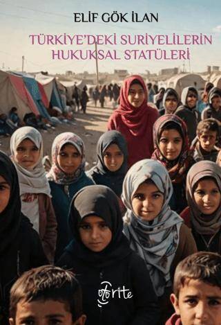 Türkiye’deki Suriyelilerin Hukuksal Statüleri - 1