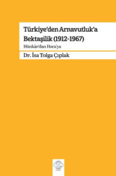 Türkiye’den Arnavutluk’a Bektaşilik 1912-1967 - Post Yayınevi