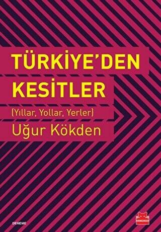 Türkiye’den Kesitler - 1