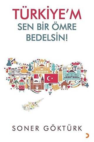 Türkiye’m Sen Bir Ömre Bedelsin - 1