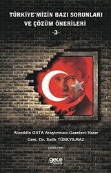 Türkiye`mizin Bazı Sorunları ve Çözüm Önerileri 3 - 1