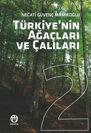 Türkiye`nin Ağaçları ve Çalıları 2 - 1