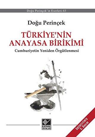 Türkiye’nin Anayasa Birikimi - 1