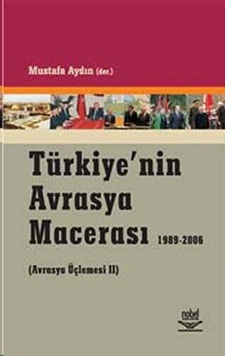 Türkiye’nin Avrasya Macerası - 1