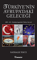Türkiye’nin Avrupa’daki Geleceği - 1