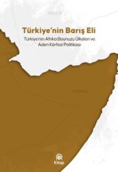 Türkiye’nin Barış Eli - AA Kitap