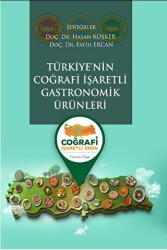 Türkiye’nin Coğrafi İşaretli Gastronomik Ürünleri - 1