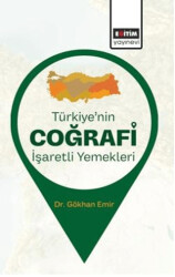 Türkiye’nin Coğrafi İşaretli Yemekleri - 1