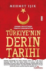 Türkiye’nin Derin Tarihi - 1