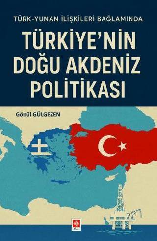 Türkiye`nin Doğu Akdeniz Politikası - 1