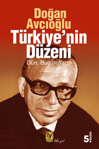 Türkiye`nin Düzeni - 1