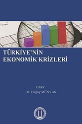 Türkiye`nin Ekonomik Krizleri - 1