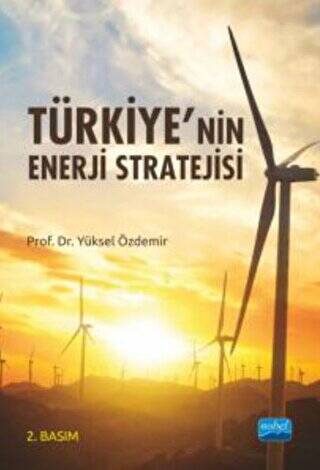 Türkiye’nin Enerji Stratejisi - 1