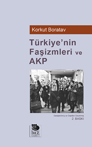 Türkiye`nin Faşizmleri ve AKP - 1