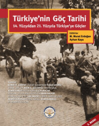 Türkiye`nin Göç Tarihi - Türk İdari Araştırmaları Vakfı