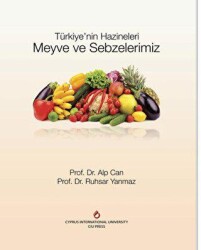 Türkiye`nin Hazineleri Meyve ve Sebzelerimiz - 1