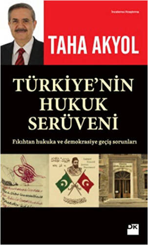Türkiye`nin Hukuk Serüveni - 1