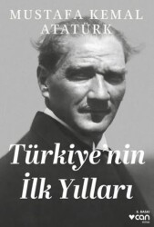 Türkiye`nin İlk Yılları - 1