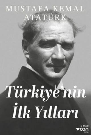 Türkiye`nin İlk Yılları - 1