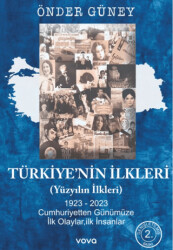 Türkiye`nin İlkleri Yüzyılın İlkleri - Vova Yayınları