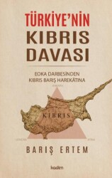 Türkiye’nin Kıbrıs Davası - Kadim Yayınları