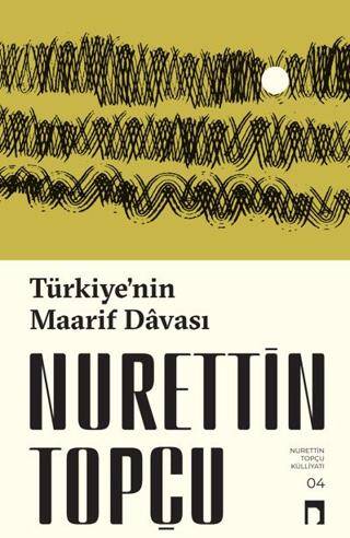 Türkiye’nin Maarif Davası - 1